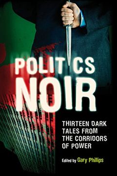 portada Politics Noir: Dark Tales from the Corridors of Power (en Inglés)