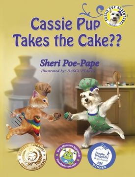 portada Cassie Pup Takes the Cake (en Inglés)