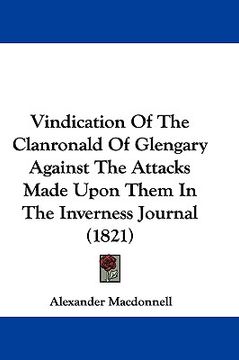 portada vindication of the clanronald of glengary against the attacks made upon them in the inverness journal (1821) (en Inglés)
