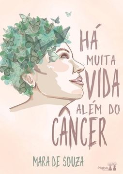 portada Há Muita Vida Além Do Cancer (in Portuguese)