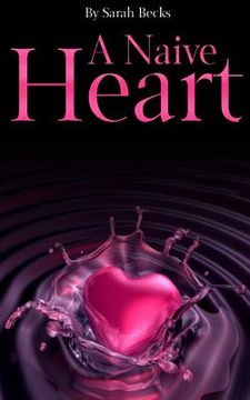 portada A Naive Heart (en Inglés)