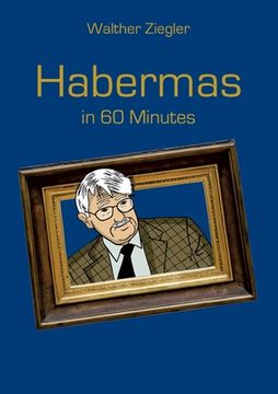 portada Habermas in 60 Minutes (en Inglés)