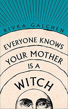 portada Everyone Knows Your Mother is a Witch (in English)