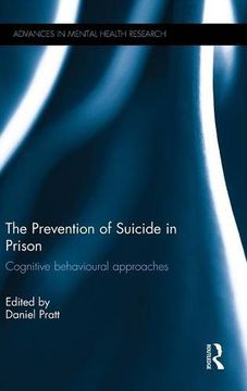 portada The Prevention of Suicide in Prison: Cognitive behavioural approaches (Advances in Mental Health Research)