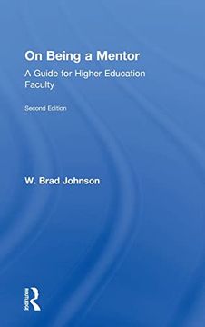 portada On Being a Mentor: A Guide for Higher Education Faculty, Second Edition (en Inglés)