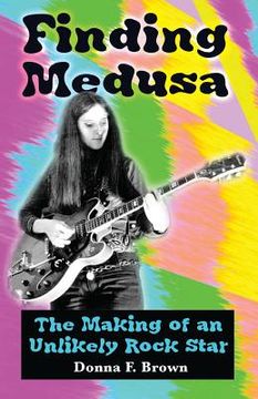 portada Finding Medusa: The Making of an Unlikely Rock Star (en Inglés)