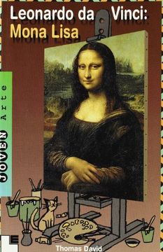 portada Leonardo Da Vinci: Mona Lisa = Leonardo Da Vinci (in Spanish)