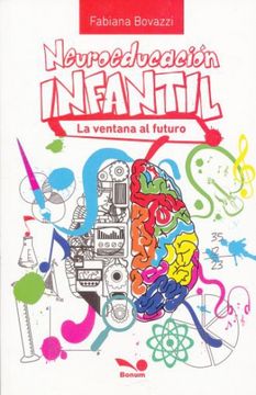 portada Neuroeducacion Infantil la Ventana al Futuro (in Spanish)