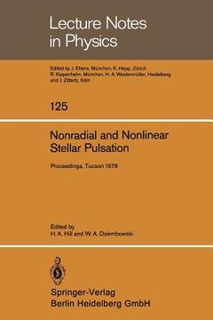 portada nonradial and nonlinear stellar pulsation: proceedings of a workshop held at the university of arizona in tucson, march 12-16, 1979 (en Inglés)