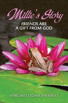 portada Millie's Story: Friends Are a Gift From God (in English)