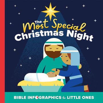 portada The Most Special Christmas Night (Bible Infographics for Little Ones) 
