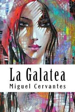 portada La Galatea (in Spanish)