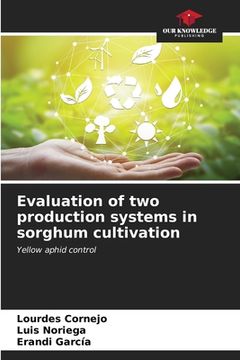 portada Evaluation of two production systems in sorghum cultivation (en Inglés)