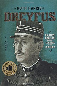 portada Dreyfus: Politics, Emotion, and the Scandal of the Century (en Inglés)