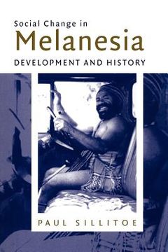 portada Social Change in Melanesia: Development and History (en Inglés)