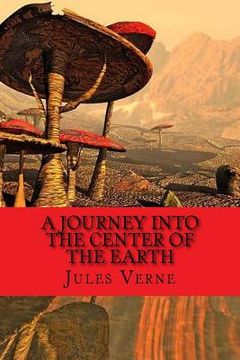 portada A journey into the center of the earth (en Inglés)