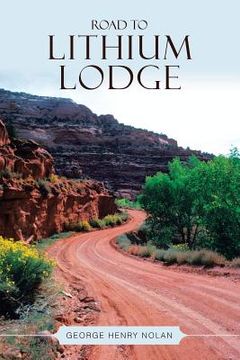 portada Road to Lithium Lodge (en Inglés)