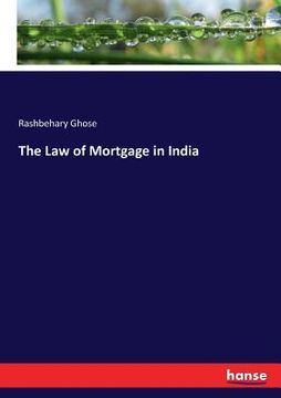 portada The Law of Mortgage in India