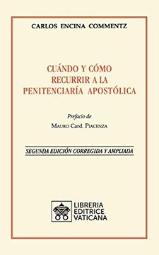 portada Cuándo y Cómo Recurrir a la Penitenciaría Apostolica. Nueva Edición Corregida y Ampliada