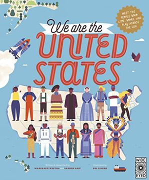 portada We are the United States: Meet the People who Live, Work, and Play Across the usa (Volume 15) (The 50 States, 15) (in English)