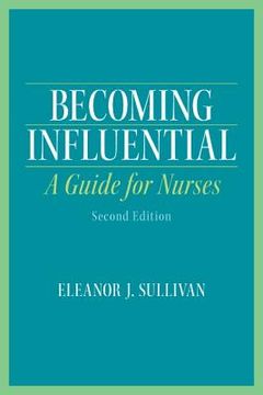 portada becoming influential: a guide for nurses (en Inglés)