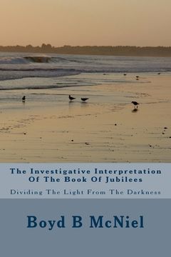 portada The Investigative Interpretation Of The Book Of Jubilees (in English)