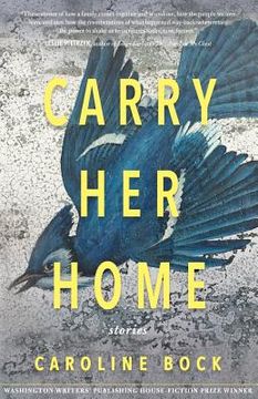 portada Carry Her Home: Stories (en Inglés)