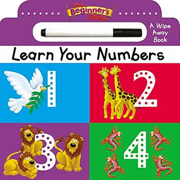 portada The Beginner'S Bible Learn Your Numbers: A Wipe Away Book (en Inglés)