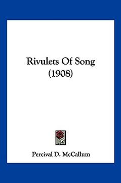 portada rivulets of song (1908) (en Inglés)