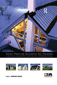 portada Solar Heating Systems for Houses: A Design Handbook for Solar Combisystems 