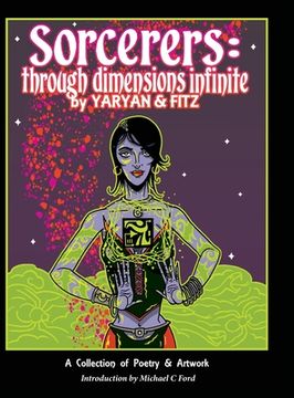 portada Sorcerers: Through Dimensions Infinite: Hardcover 1st Edition (en Inglés)