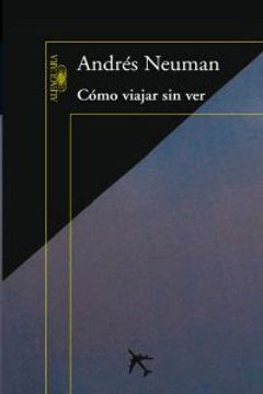 portada COMO VIAJAR SIN VER (in Spanish)