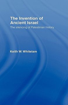 portada the invention of ancient israel: the silencing of palestinian history (en Inglés)