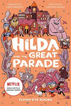 portada Hilda and the Great Parade: Netflix Original Series Book 2 (Hilda Tie-In) (in English)