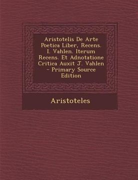 portada Aristotelis de Arte Poetica Liber, Recens. I. Vahlen. Iterum Recens. Et Adnotatione Critica Auxit J. Vahlen