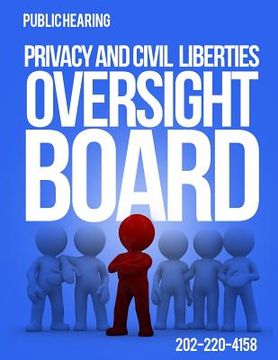 portada Public Hearing Privacy and Civil Liberties Oversight Board (en Inglés)