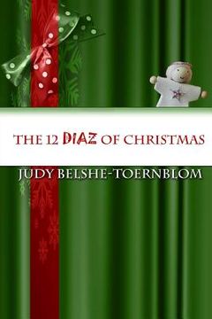 portada The 12 Diaz of Christmas: Someone whispered a wish (in English)