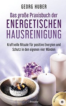 portada Das Große Praxisbuch der Energetischen Hausreinigung (Mit Praxis-Cd): Kraftvolle Rituale für Positive Energie und Schutz in den Eigenen Vier Wänden (in German)