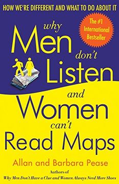 portada Why men Don't Listen and Women Can't Read Maps: How We're Different and What to do About it (en Inglés)