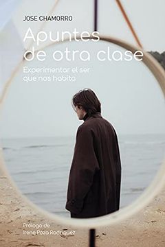 portada Apuntes de Otra Clase. Experimentar el ser que nos Habita: 24 (Educación) (in Spanish)