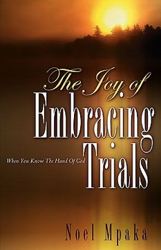 portada the joy of embracing trials (en Inglés)