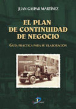 portada El Plan de Continuidad de Negocio. Una Guía Práctica Para su Elaboración. (in Spanish)