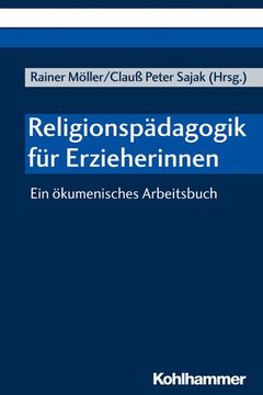 portada Religionspadagogik Fur Erzieherinnen: Ein Okumenisches Arbeitsbuch (en Alemán)