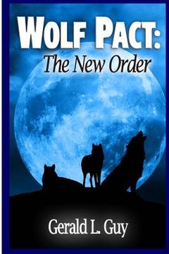 portada Wolf Pact: The New Order (en Inglés)