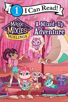 portada Magic Mixies: A Mixed-Up Adventure (i can Read Level 1) (in English)
