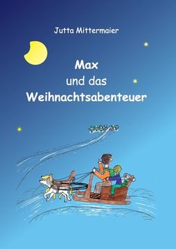 portada Max und das Weihnachtsabenteuer (en Alemán)