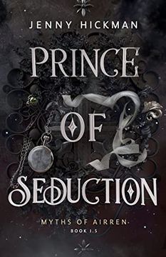 portada Prince of Seduction: A Myths of Airren Novel (in English)