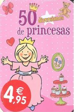 portada 50 diversiones de princesas.(juegos educativos en lata)