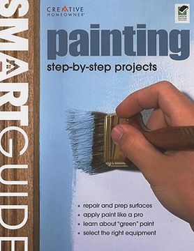 Painting: Interior and Exterior Painting Step by Step (en Inglés)