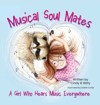 portada Musical Soul Mates: A Girl Who Hears Music Everywhere (in English)